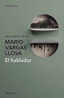 El hablador / The talker | VARGAS LLOSA, MARIO | Book