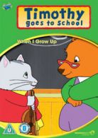 Timothy Goes to School: When I Grow Up DVD (2009) Gary Hurst cert U