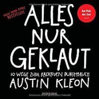 Alles nur geklaut: 10 Wege zum kreativen Durchbruch - Am... | Book