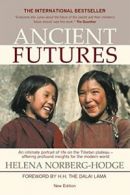 Ancient Futures, 3rd Edition. Norberg-Hodge 9780692530627 Fast Free Shipping<|