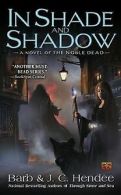 In Shade and Shadow: A Novel of the Noble Dead von ... | Book