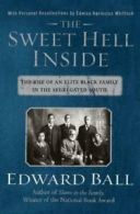 The Sweet Hell Inside: The Rise of an Elite Black Family in the Segregated