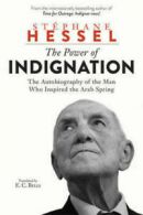 The power of indignation: the autobiography of the man who inspired the Arab