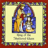 King of the Shattered Glass.New 9781596143982 Fast Free Shipping<|