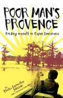 Poor Man's Provence: Finding Myself in Cajun Louisiana. Johnson 9781588382184<|
