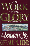 A Season of Joy: 5 (Work and the Glory), Lund, Gerald N., ISBN 0