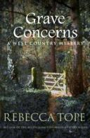 The West Country mysteries: Grave concerns by Rebecca Tope (Paperback)