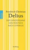 Der Spaziergang von Rostock nach Syrakus by Friedrich Delius (Paperback)