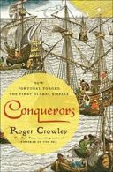 Conquerors: How Portugal Forged the First Global Empire.by Crowley New<|