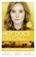Hot docs on call: Tinseltown Cinderella by Lynne Marshall (Paperback)
