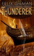 Thunderer | Gilman, Felix | Book