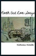 North End Love Songs.by Vermette New 9781897289761 Fast Free Shipping<|