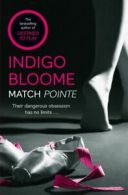 Match pointe by Indigo Bloome (Paperback)