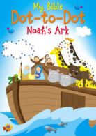 My Bible Dot-to-Dot: Noah's Ark by Christina Goodings (Paperback)