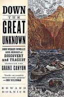 Down the Great Unknown: John Wesley Powell's 1869 Journe... | Book