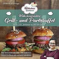 Die Wölkchenbäckerei: Wölkchenleichtes Grill- und Partyb... | Book