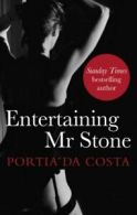 Entertaining Mr Stone by Portia Da Costa (Paperback)