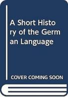 A Short History of the German Language | Chambers, W.W... | Book