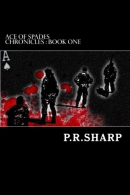 Collectible, Ace of Spades Chronicles: Book One, Sharp, P R,
