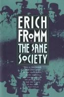 The Sane Society.by Fromm, Erich New 9780805014020 Fast Free Shipping<|