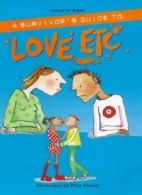 A Survivor's Guide to Love etc. By Jeanette Baker