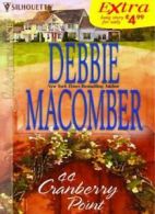 44 Cranberry Point (Silhouette Super Romance Series Extra) By Debbie Macomber