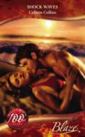 Blaze: Shock waves by Colleen Collins (Paperback)