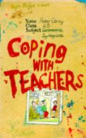 Coping with teachers by Peter Corey