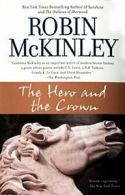 The Hero And the Crown. McKinley, Robin New 9780441013050 Fast Free Shipping<|