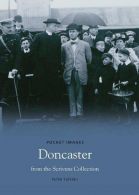 Doncaster, from the Scrivens Collection (Pocket Images), Peter Tuffrey,