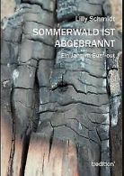 Sommerwald ist abgebrannt: Ein Jahr im Burn-out | Schm... | Book