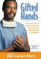 Gifted hands: the Ben Carson story by Gregg Lewis Deborah Shaw Lewis Gregg