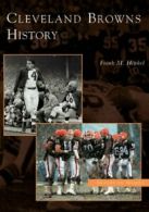 Cleveland Browns History (Images of Sports). Henkel 9780738534282 New<|