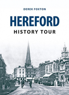 Hereford History Tour, Foxton, Derek, ISBN 1445646293