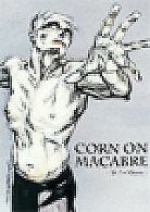 Corn on Macabre - Final Chapter [DVD] [2 DVD