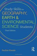 Study Skills for Geography, Earth and Environmental Science Students (Hodder Edu