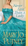 The lost lords: Never less than a lady by Mary Jo Putney (Paperback)