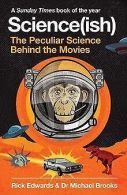 Science(ish): The Peculiar Science Behind the Movie... | Book