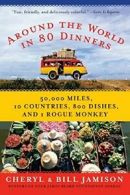 Around the World in 80 Dinners. Jamison, Jamison 9780060878962 Free Shipping<|