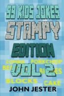 99 Kids Jokes - Stampy Edition Vol 2: Volume 2 By John Jester