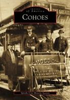 Cohoes (Images of America).by Society New 9780738505480 Fast Free Shipping<|