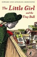 A Puffin Book: The little girl and the tiny doll by Aingelda Ardizzone