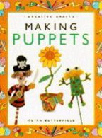 Making Puppets, Butterfield, Moira, ISBN 0600584933