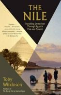 Vintage Departures: The Nile: Travelling Downriver Through Egypt's Past and