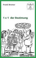 1 x 1 der Beatmung | Bremer, Frank | Book