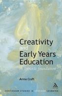 Continuum studies in lifelong learning: Creativity and early years education: a