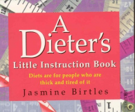 A Dieter's Little Instruction Book (Little instruction books),