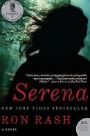 Serena: A Novel (P.S.) | Ron Rash | Book