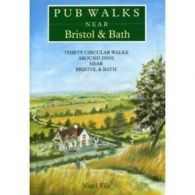 Pub walks series: Pub walks near Bristol & Bath: thirty circular walks around