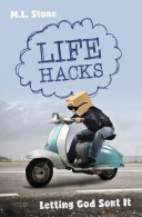 Life Hacks: Letting God Sort It, Stone, Mary-Louise, ISBN 978152